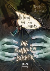 Die dunklen Bücher – Hilferuf aus dem Jenseits