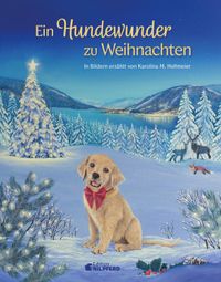 Ein Hundewunder zu Weihnachten