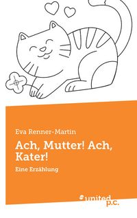 Ach, Mutter! Ach, Kater!