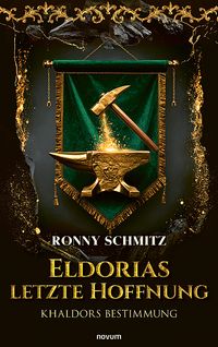 Eldorias letzte Hoffnung