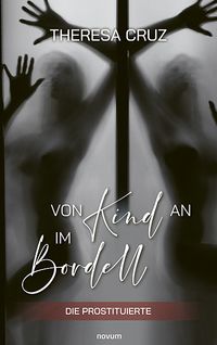 Von Kind an im Bordell