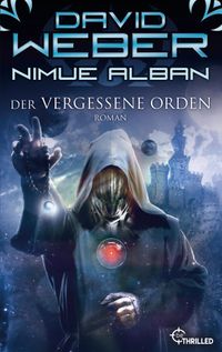 Nimue Alban: Der vergessene Orden