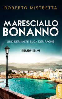 Maresciallo Bonanno und der kalte Blick der Rache