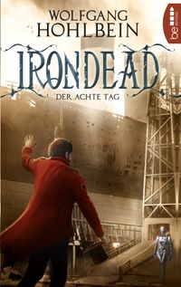 Irondead - Der achte Tag