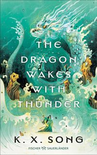 The Dragon Wakes With Thunder