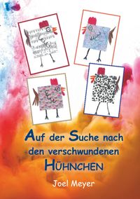 Auf der Suche nach den verschwundenen Hühnchen