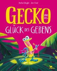 Gecko und das Glück des Gebens