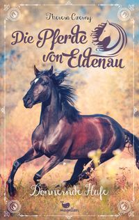 Die Pferde von Eldenau - Donnernde Hufe