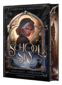 School of Sky. Verflucht Verbunden