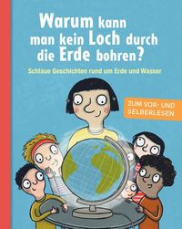Warum kann man kein Loch durch die Erde bohren?