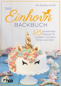Das Einhorn-Backbuch