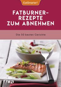Fatburner-Rezepte zum Abnehmen