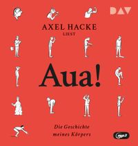Aua! Die Geschichte meines Körpers