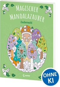 Magischer Mandalazauber - Zauberwald