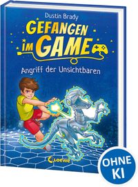 Gefangen im Game (Band 2) - Angriff der Unsichtbaren