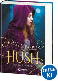 Hush (Band 2) - Ende des Schweigens