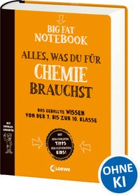Big Fat Notebook - Alles, was du für Chemie brauchst