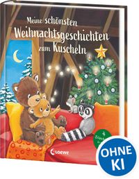Meine schönsten Weihnachtsgeschichten zum Kuscheln