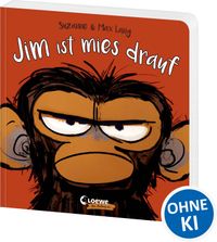 Jim ist mies drauf (Pappbilderbuch)