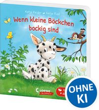 Wenn kleine Böckchen bockig sind