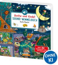 Suche und finde! Sound-Wimmelbuch - Gute Nacht