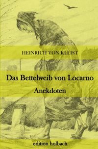 Das Bettelweib von Locarno. Anekdoten