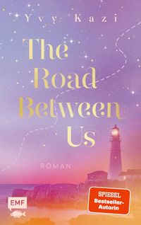 The Road Between Us