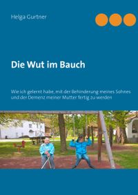 Die Wut im Bauch