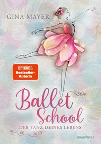 Ballet School – Der Tanz deines Lebens