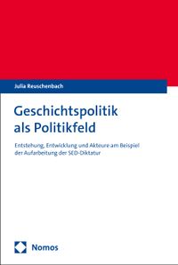 Geschichtspolitik als Politikfeld