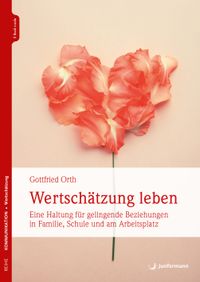 Wertschätzung leben