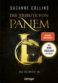Die Tribute von Panem L. Der Tag bricht an