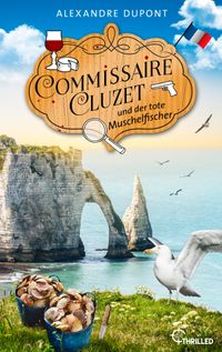 Commissaire Cluzet und der tote Muschelfischer