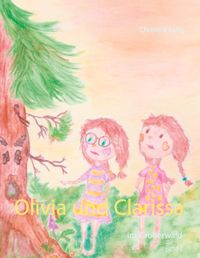 Olivia und Clarissa