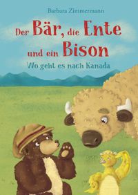 Der Bär, die Ente und ein Bison