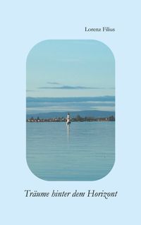 Träume hinter dem Horizont