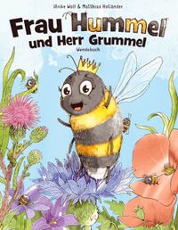 Frau Hummel und Herr Grummel