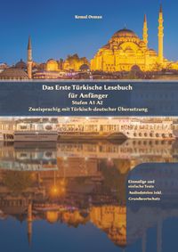 Das Erste Türkische Lesebuch für Anfänger
