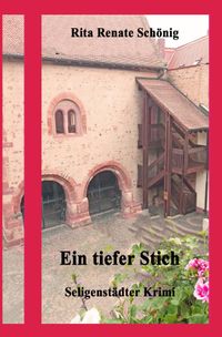 Seligenstädter Krimi / Ein tiefer Stich