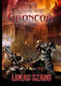 Der Krieg um Groncor
