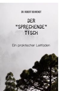 Der "sprechende" Tisch