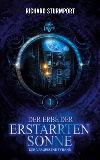 Der Erbe der Erstarrten Sonne