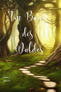 Im Bann / Im Bann des Waldes
