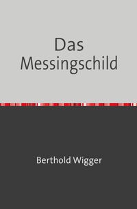 Das Messingschild