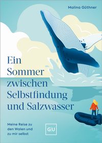 Ein Sommer zwischen Selbstfindung und Salzwasser