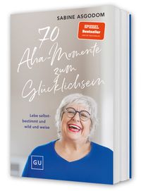 70 Aha-Momente zum Glücklichsein