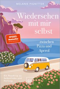 Wiedersehen mit mir selbst zwischen Pizza und Aperol