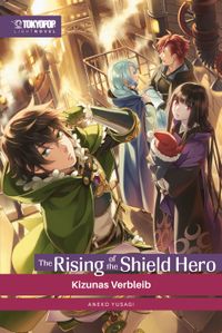 The Rising of the Shield Hero – Light Novel 17
