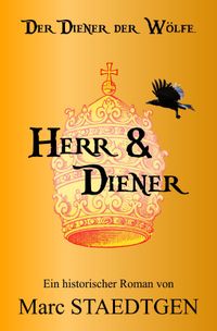 Der Diener der Wölfe / Herr &amp; Diener