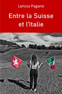 Entre la Suisse et l'Italie